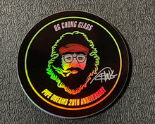 Tommy Chong Signed Pipe Dreams 20TH Anniversary OG Chong Glass Hologram Sticker